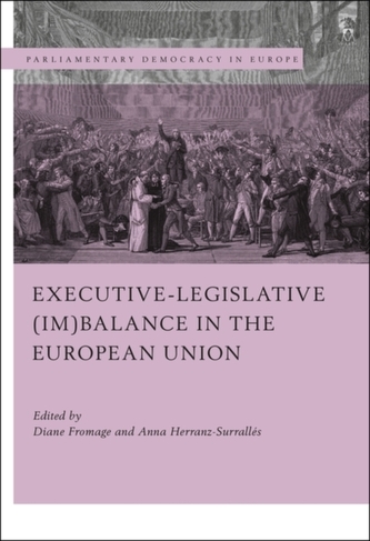 Executive-legislative (Im)balance in the European Union