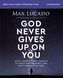 God Never Gives Up on You Bible Study Guide plus Streaming Video