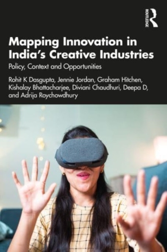 Mapping Innovation in India’s Creative Industries