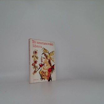 Tři smetanovská libreta