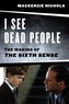 I See Dead People