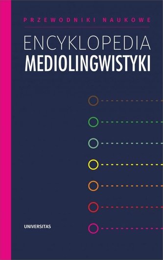 Encyklopedia mediolingwistyki Encyklopedia mediolingwistyki