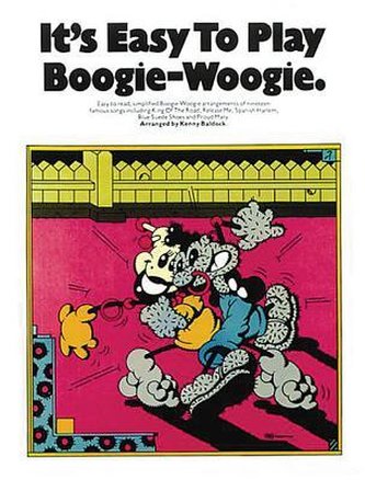 It's Easy to Play Boogie-Woogie: Piano Solo
