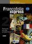 Francofolie express 2. Nowa edycja. Podręcznik dla szkół ponadgimnazjalnych z CD audio.