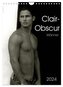Clair-Obscur Männer 2024 (Wandkalender 2024 DIN A4 hoch), CALVENDO Monatskalender
