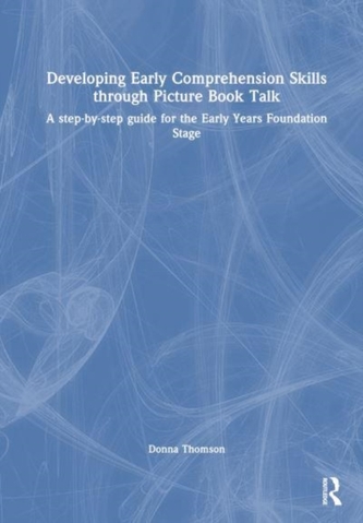 Developing Early Comprehension Skills Through Picture Book Talk