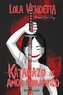 Lola Vendetta: Katanazo al amor romantico