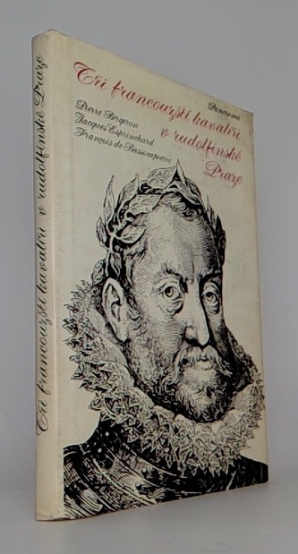 Tři francouzští kavalíři v rudolfínské Praze