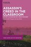 Assassin's Creed in the Classroom