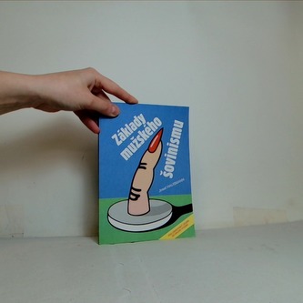 Záhady mužského šovinismu