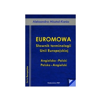 Euromowa  Słownik terminologii Unii Europejskiej Euromowa  Słownik terminologii Unii Europejskiej