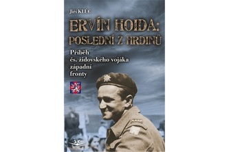 Ervín Hoida Poslední z hrdinů