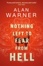 Nothing Left to Fear from Hell