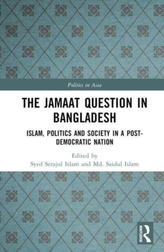 The Jamaat Question in Bangladesh