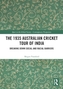 The 1935 Australian Cricket Tour of India