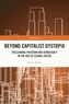 Beyond Capitalist Dystopia