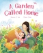 A Garden Called Home