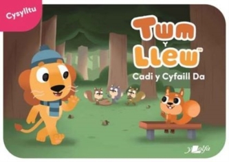 Twm y Llew: Cadi y Cyfaill Da