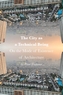 The City as a Technical Being