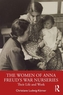 The Women of Anna Freud’s War Nurseries