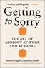 Getting to Sorry