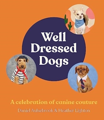 Well-Dressed Dogs