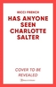 Has Anyone Seen Charlotte Salter?