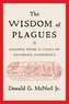 The Wisdom of Plagues
