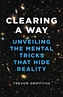 Clearing a Way