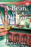 A Bean To Die For