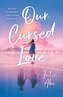 Our Cursed Love