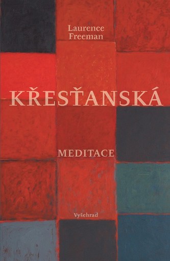 Křesťanská meditace Křesťanská meditace