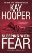 Sleeping with Fear