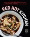 Red Hot Kitchen: Classic Asian Chili Sauces from Scratch and Delicious Dishes to Make with Them: A Cookbook