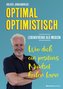 OPTIMAL OPTIMISTISCH - Lebensfreude als Medizin