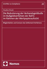 Die Reduzierung der Verbandsgeldbuße im Bußgeldverfahren der BaFin  im Rahmen der Wertpapieraufsicht