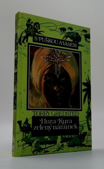 S puškou a lasem - Hura-Kura, zelený náramek