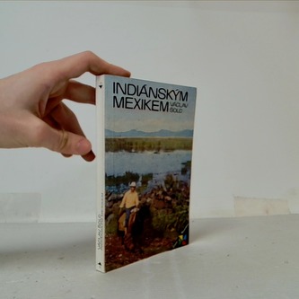 Indiánským Mexikem