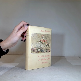 V cizích službách, Ze zlatého věku v Čechách