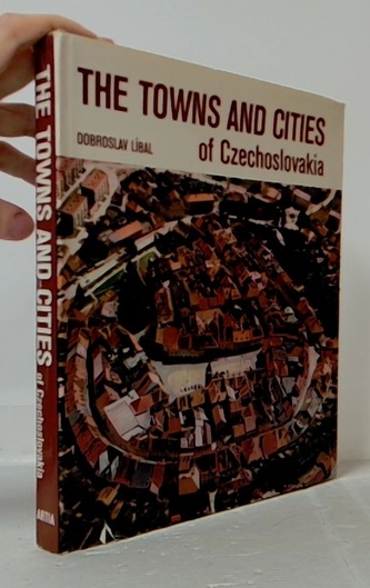 The Towns and Cities of Czechoslovakia The Towns and Cities of Czechoslovakia