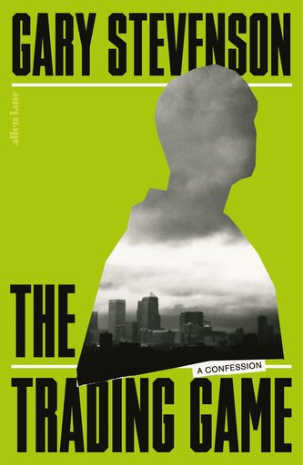 The Trading Game: A Confession