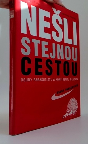 Nešli stejnou cestou