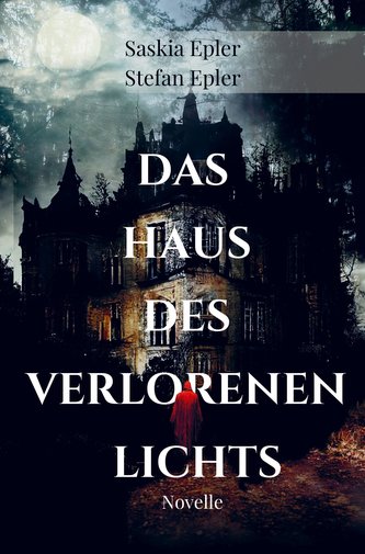 Das Haus des verlorenen Lichts