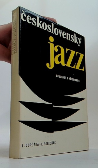 Československý jazz. Minulost a přítomnost