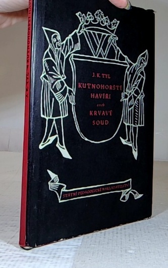 Kutnohorští havíří aneb krvavý soud
