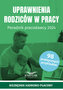 Uprawnienia rodziców w pracy Poradnik pracodawcy 2024