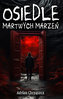 Osiedle martwych marzeń