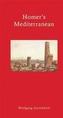 Homer's Mediterranean: A Travel Companion