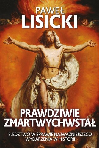 Prawdziwie zmartwychwstał Prawdziwie zmartwychwstał
