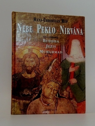 Nebe peklo Nirvána